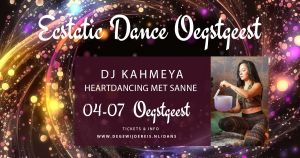 4 juli: Heartdancing & Ecstatic Dance met DJ Kahmeya
